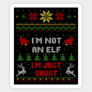 I'm Not An Elf I'm Just Short Ugly Christmas Sweater Style Sticker